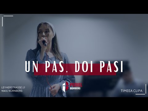 Biserica Peniel Nürnberg - Un pas, doi pasi - Timeea Clipa