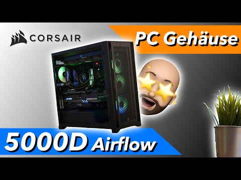 Der BESTE Midi Tower 👉 Corsair 5000D Airflow PC Gehäuse Review Test & Unboxing