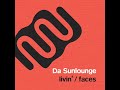 Da Sunlounge - Faces