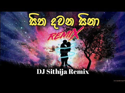 Sitha Dawana Sina FL Studio Remix - by DJ-Sithija Rozairo | Sinhala new dj | new dj 2021 | dj sindu