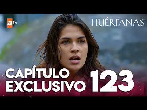 Huérfanas - Capítulo Exclusivo 123