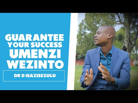 Umenzi Wezinto: Boosting Success - Dr D Isazisezulu