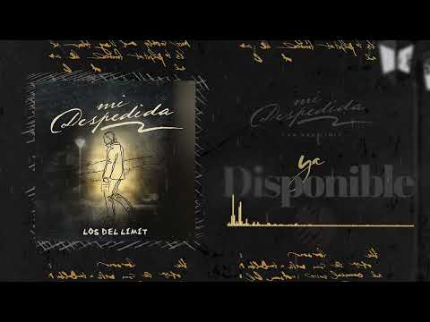 Mi Despedida - (Audio Oficial) - Los Del Limit - DEL Records 2022