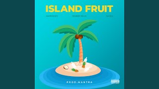 Island Fruit Music Video