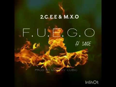 2.G.E.E & M.X.O FUEGO ft SAGE (Prod by MURPHY CUBIC)
