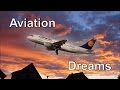 Aviation Dreams Aviation Music Video