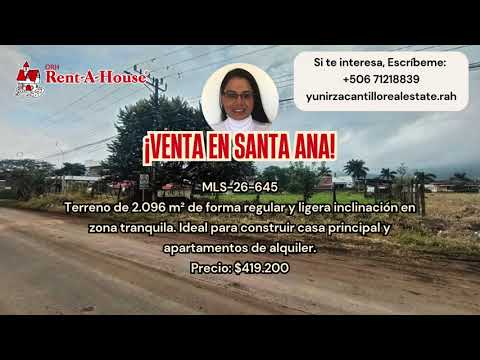 Venta Santa Ana Lote con Gran Potencial Residencial y de Alquiler