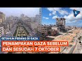 Setahun Perang Di Gaza Ini Penampakan Kota Gaza Sebelum Dan Sesudah Serangan 7 Oktober