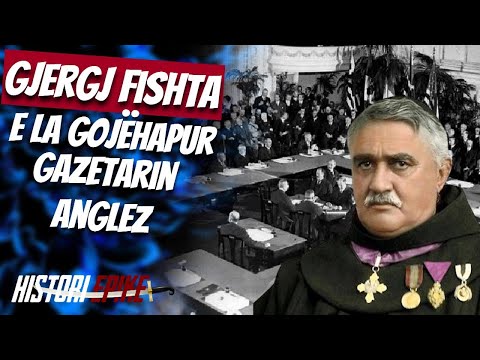 Përgjigja e Gjergj Fishtës ndaj gazetarit anglez që i quajti shqiptarët hajdutë