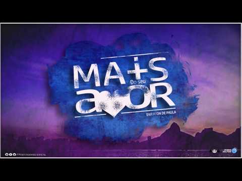 Mais Do Seu Amor video