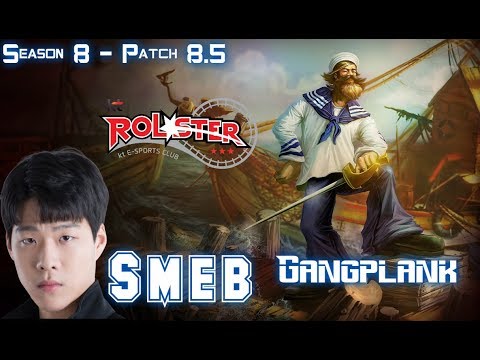 KT Smeb GANGPLANK vs CAMILLE Top - Patch 8.5 KR Ranked