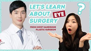 All About Korean Eye Plastic Surgery | Double Eyelids, Canthoplasty, Eye Bags Removal