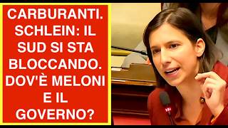 CARBURANTI. SCHLEIN: IL SUD SI STA BLOCCANDO. DOV'È MELONI E IL GOVERNO?