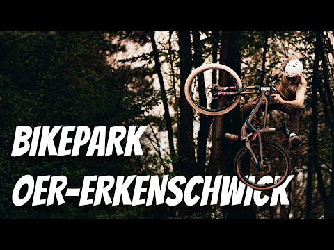 BIKEPARK OER-ERKENSCHWICK Neueröffnung 2023 mit Nakidaii #