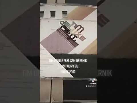 Tim Deluxe feat. Sam Obernik - It Just Won't Do Maxi-CD Sammlung