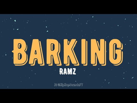Ramz - Barking (Lyrics) ｜「I Might Link My Ting From Barking」の歌詞をご紹介します。 (Ramz - Barking (Lyrics) | 'I Might Link My Ting From Barking')
