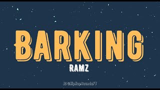 Ramz - Barking (Lyrics) | &#39;I Might Link My Ting From Barking&#39;
