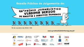Sessão Pública de Julgamento do 46º Prêmio Vladimir Herzog