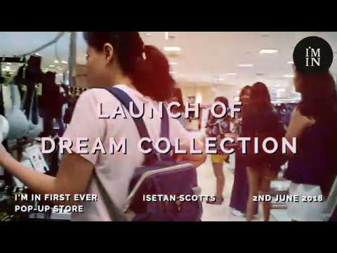 I'M IN 1ST POP UP STORE EVENT, 2ND JUNE 2018, ISETAN SCOTTS