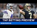 Cowboys vs Saints TNF Betting Guide [Player Props, Picks to Win, & MORE] | CBS Sports HQ