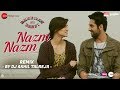 Nazm Nazm - DJ Akhil Talreja Remix | Bareilly Ki Barfi | Kriti Sanon, Ayushmann Khurrana
