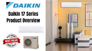 Daikin 17 Series Ductless Mini Split Overview
