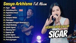 Download lagu SASYA ARKHISNA FULL ALBUM - SIGAR - SELENDANG BIRU | DANGDUT KOPLO mp3