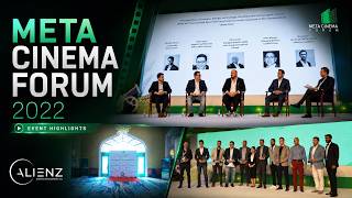 META Cinema Forum 2022 | Event Highlights | Alienz Events