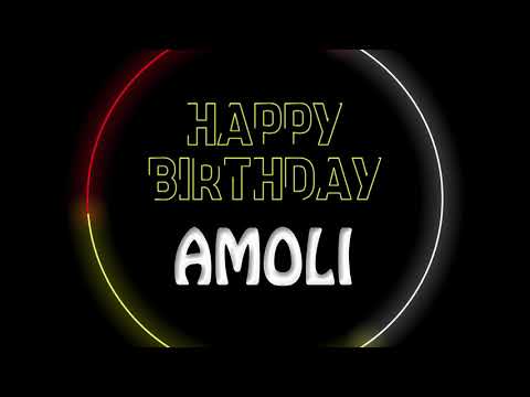 Amoli, happy birthday to you Amoli, Happy Birthday dancing and lighting whatsapp status