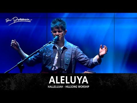 Aleluya - Su Presencia (Hallelujah - Hillsong Worship) - Español