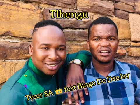 Tlhengu by Tyser-sa feat Bingo de Deejay
