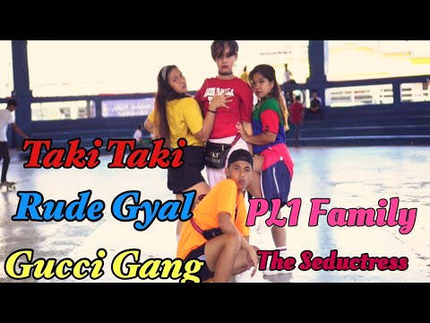 Taki Taki X Rude Gyal Swing X Gucci gang Dance