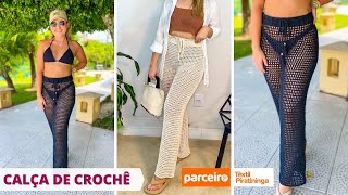 Calça de crochê Praiana (Fácil) - Em qualquer tamanho