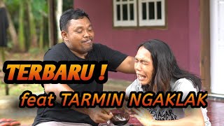 Download lagu Tarmin Ngaklak Ider Tuwak #tarminngaklak #fnkw mp3