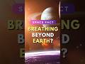Can we BREATHE on other planets? #atmosphere #planetcomposition #oxygen