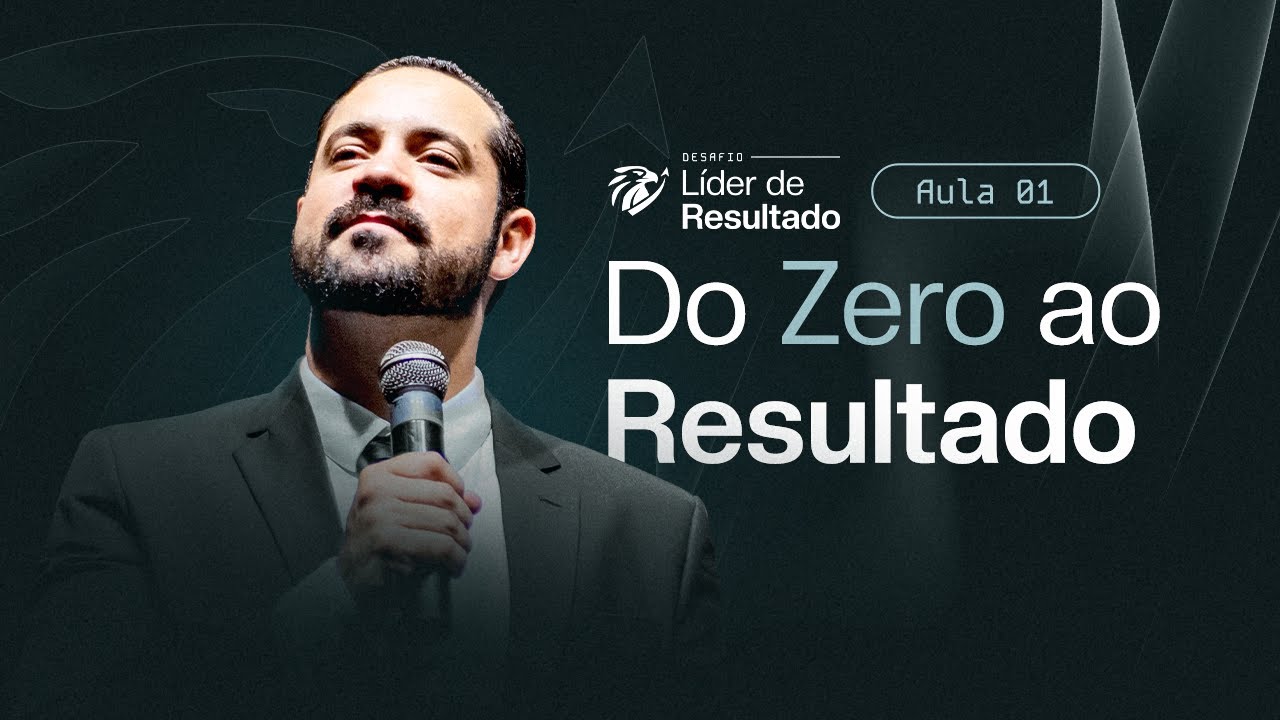 AULA 01 - DO ZERO AO RESULTADO