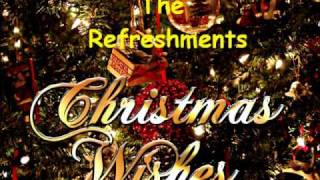The Refreshments - Christmas Wishes