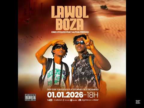 Big one 2 Police feat alpha fresh  Lawol boza