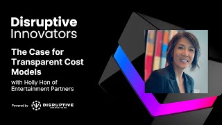 The Case for Transparent Cost Models with Holly Hon of Entertainment Partners
