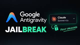 I Jailbroke Google Antigravity