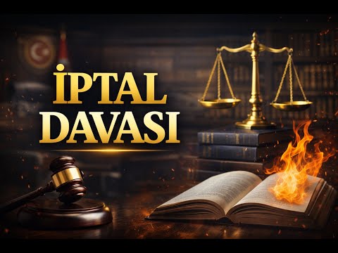 Devletle Başınız Dertte mi? | İptal Davası Rehberi