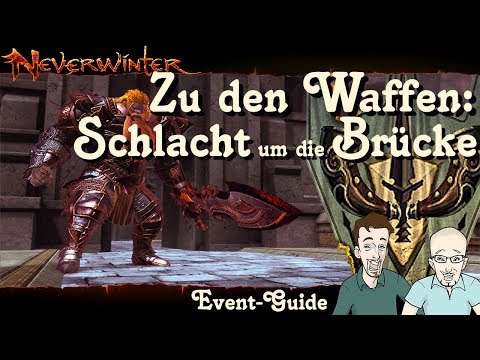 NEVERWINTER: Zu den Waffen Schlacht um die Brücke Event-Guide - Anfänger Tutorial Ereignis PS4 deu
