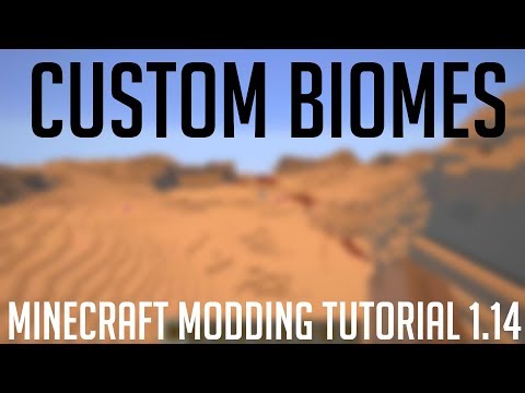 Biomes and World Type - Minecraft Modding Tutorial 1.14 / 1.14.4