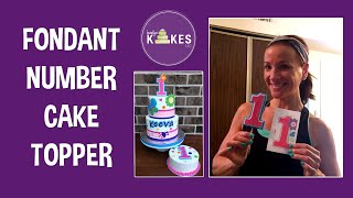 How to Make a Fondant Number Cake Topper | Karolyn's Kakes