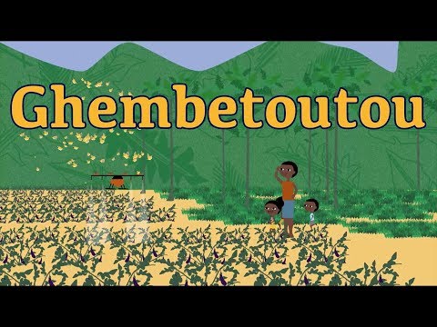 Ghembetoutou - Comptine africaine pour les petits (avec paroles)
