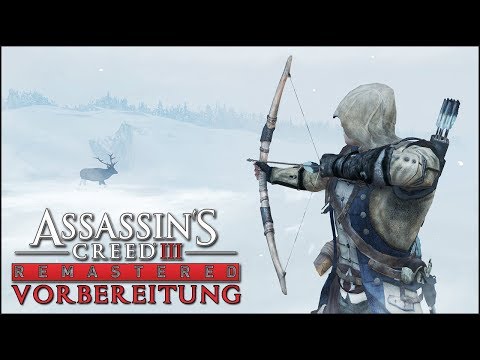 Assassin's Creed 3 REMASTERED HYPE-Stream - AC III Playthrough deutsch