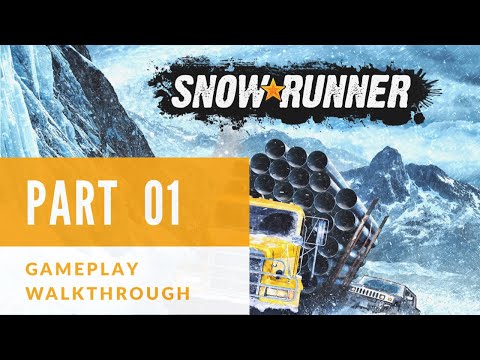 SnowRunner: PS4 Gameplay Walkthrough - Part 01