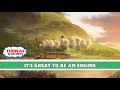It S Great To Be An Engine CGI Remake Thomas Friends