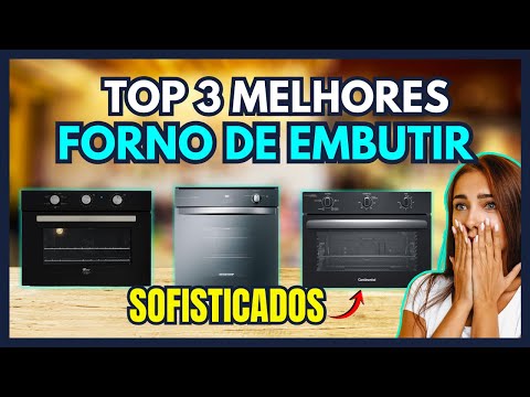 ????Qual o Melhor Forno de Embutir para Comprar em 2026 Custo Benefício? Top 3 Mais Vendidos