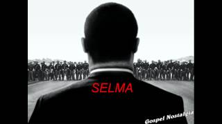 &quot;Take My Hand, Precious Lord&quot; (2015) Ledisi - Selma Movie Soundtrack